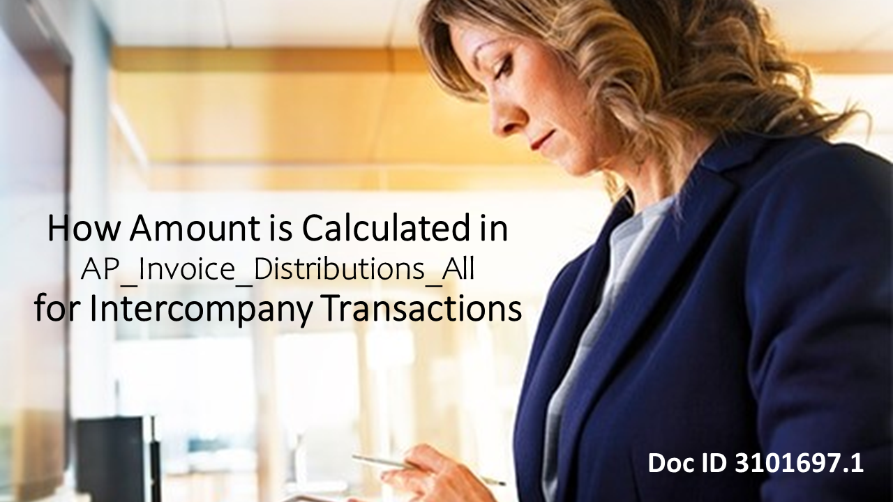 How the Amount Is Calculated in AP_Invoice_Distributions_All for Intercompany Transactions