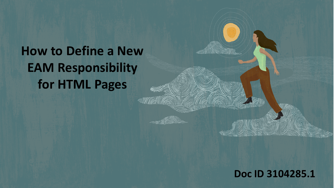 How to Define a New EAM Responsibility for HTML Pages?