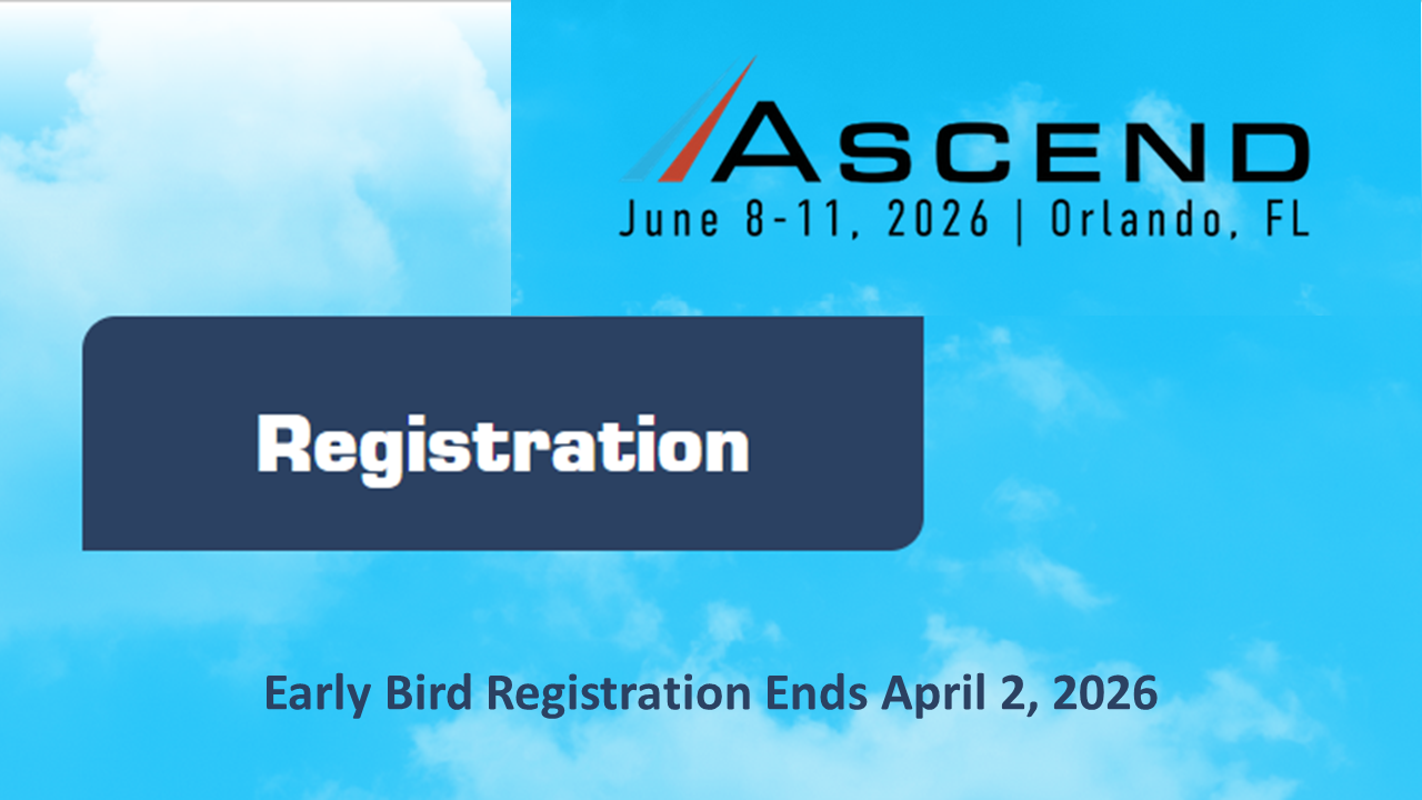 Ascend 2026: June 8-11 in Orlando Florida – Get Early Bird Pricing!