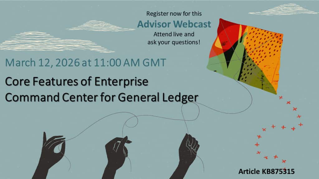 Advisor Webcast for EBS FIN: Exploring Core Features of Enterprise Command Center for EBS General Ledger