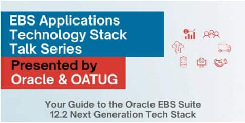 OATUG Apps Tech SIG Tech Talks Sponsored by OATUG and Oracle