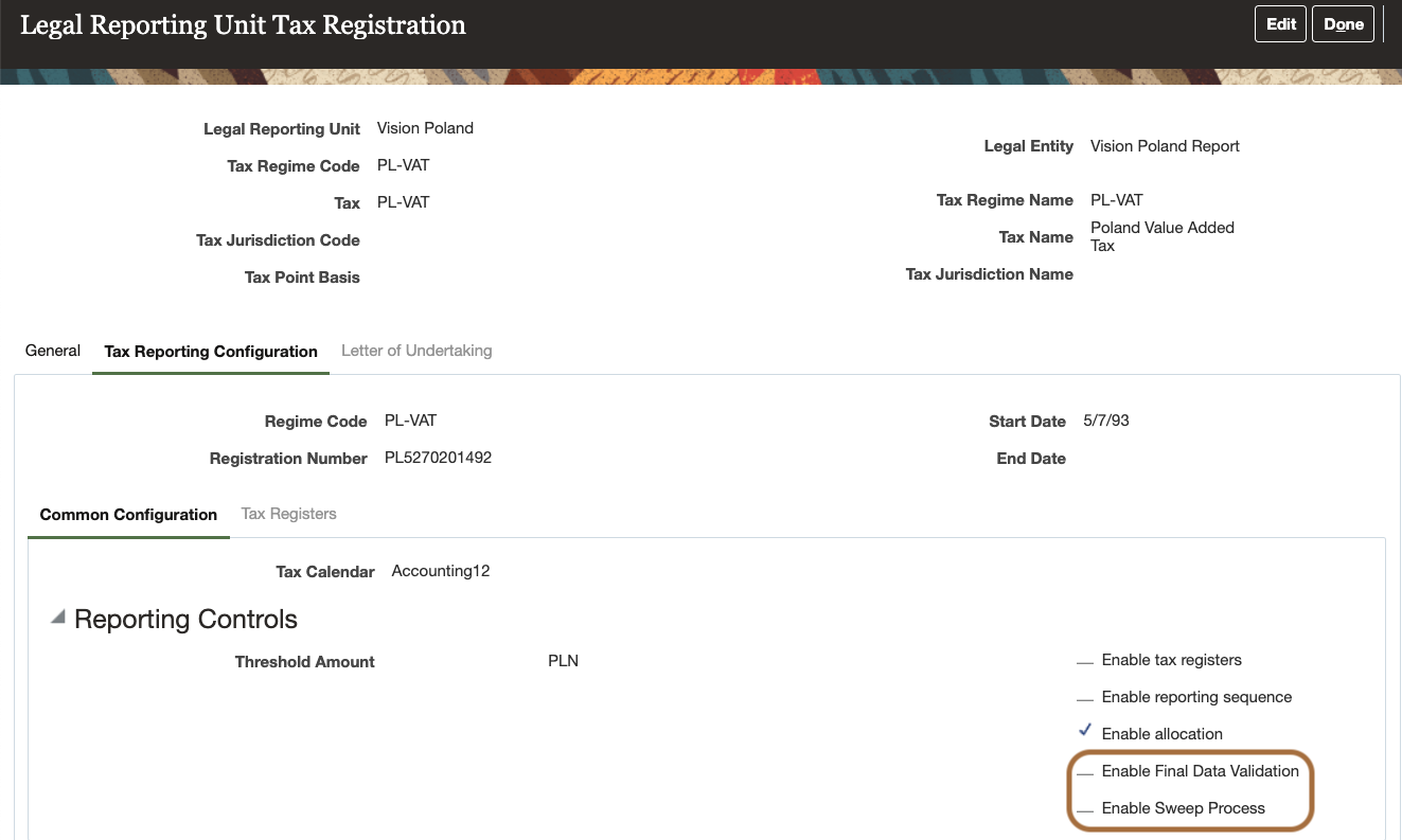 Figure 15 displays a screenshot of the Legal Reporting Unit Tax Registration setup user interface.  "Enable Final Data Validation" and "Enable Sweep Process" in the Common Configuration options of the tab "Tax Reporting Configuration" are highlighted.