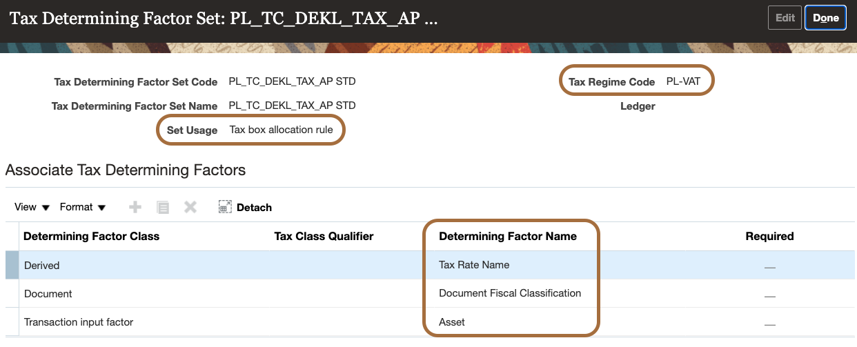 Figure 5 displays a screenshot of the Tax Determining Factor Set setup user interface. The "Set Usage" is defined as 'Tax box allocation rule". The Determining Factors included is the set are: - Tax Rate Name - Document Fiscal Classification - Asset