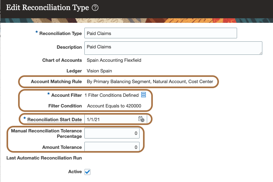 Figure 3 displays a screenshot of the Reconciliation Type setup user interface.  A  Reconciliation Type "Paid Claims" has been defined for the account 420000. The Matching Rule is set with the option "Primary Balancing Segment, Natural Account and Cost Center". There is no tolerance, they are set to zero. 
