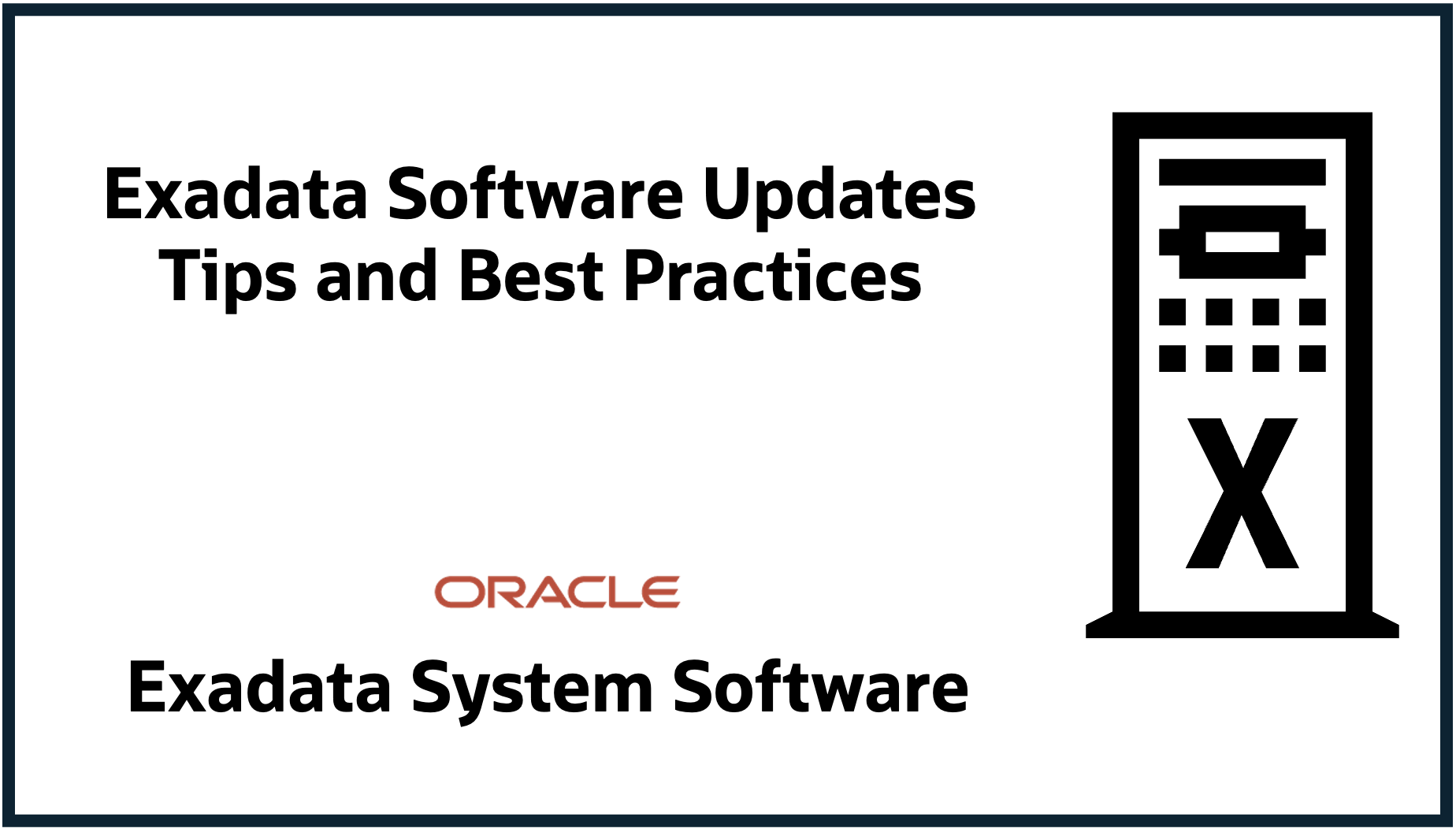 Exadata Software Update: Tips and Best Practices