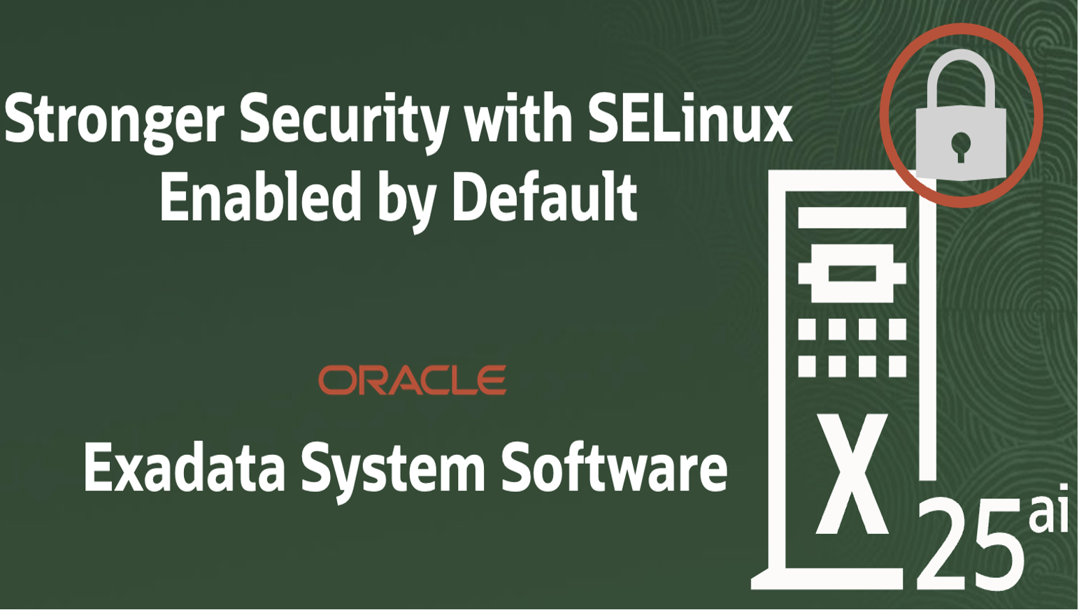 SELinux increases security on Exadata