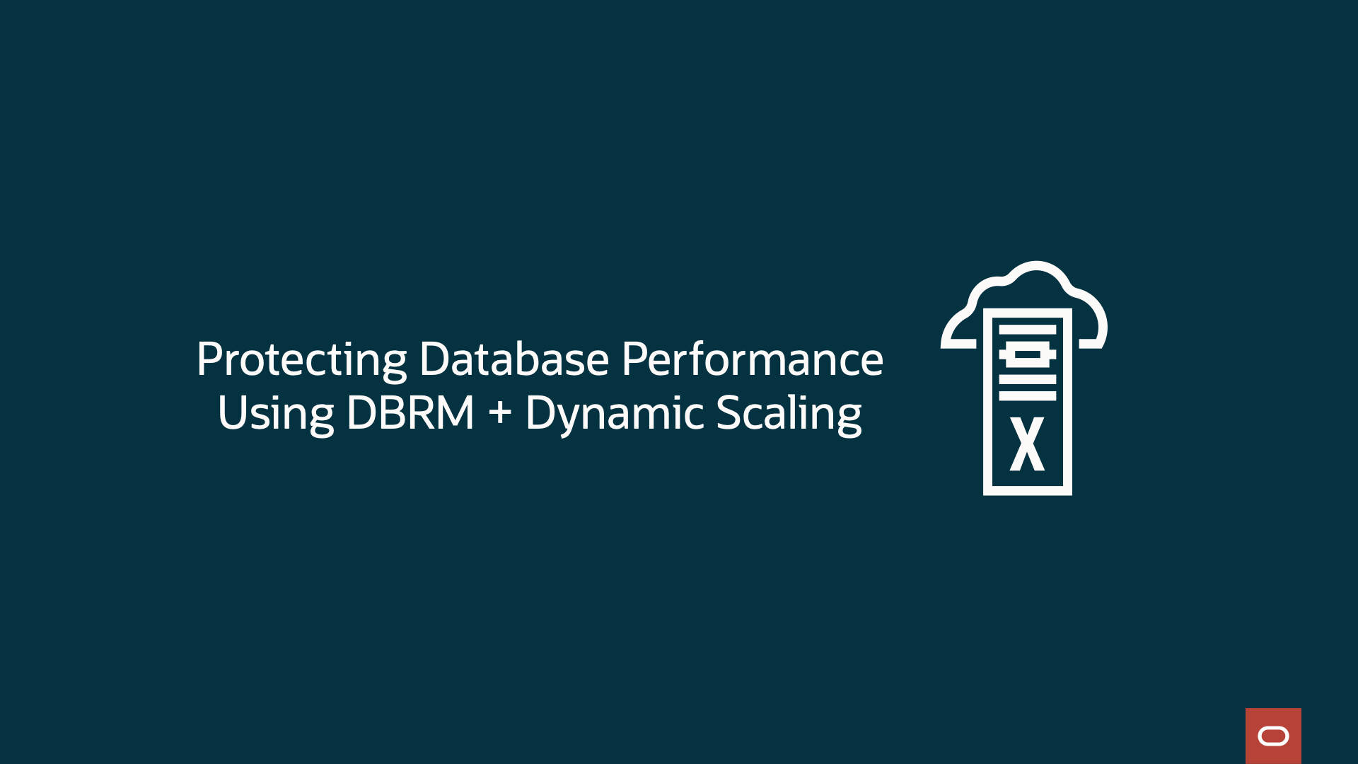 Protecting Database Performance using DBRM + Dynamic Scaling