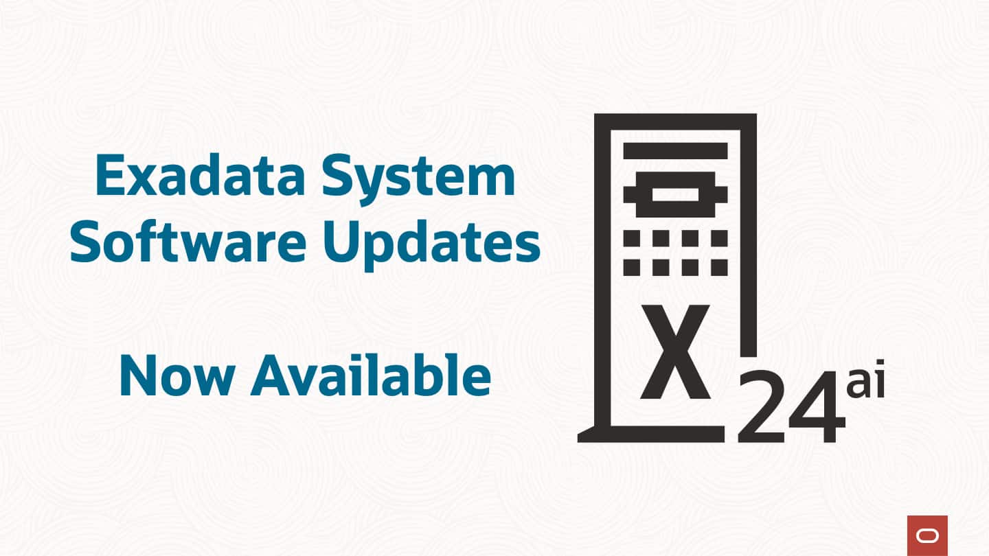 Exadata System Software Updates – December 2024 | exadata