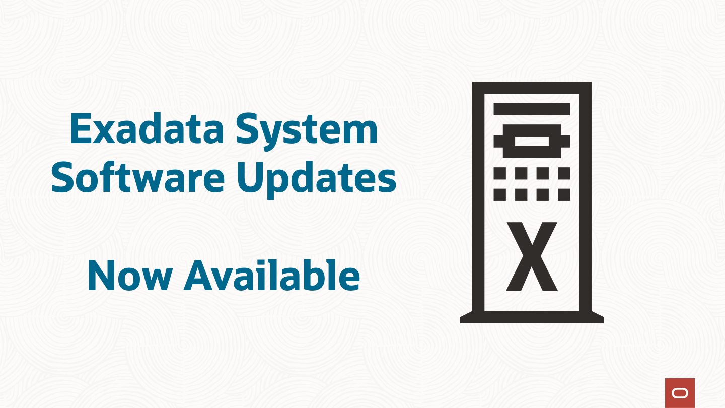 Exadata System Software Updates – June 2025