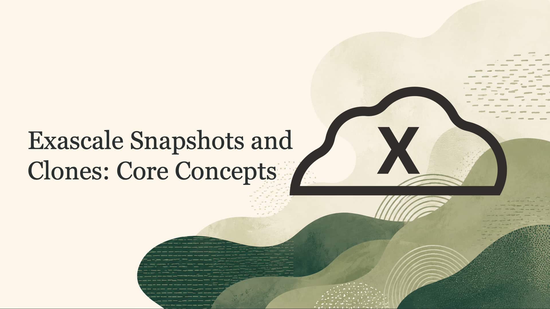 Exascale Snapshots and Clones: Core Concepts