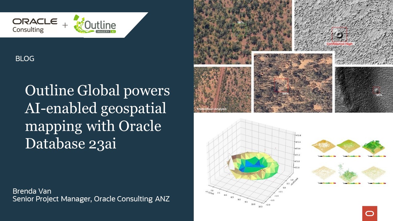 Outline Global powers AI-enabled geospatial mapping with Oracle Database 23ai