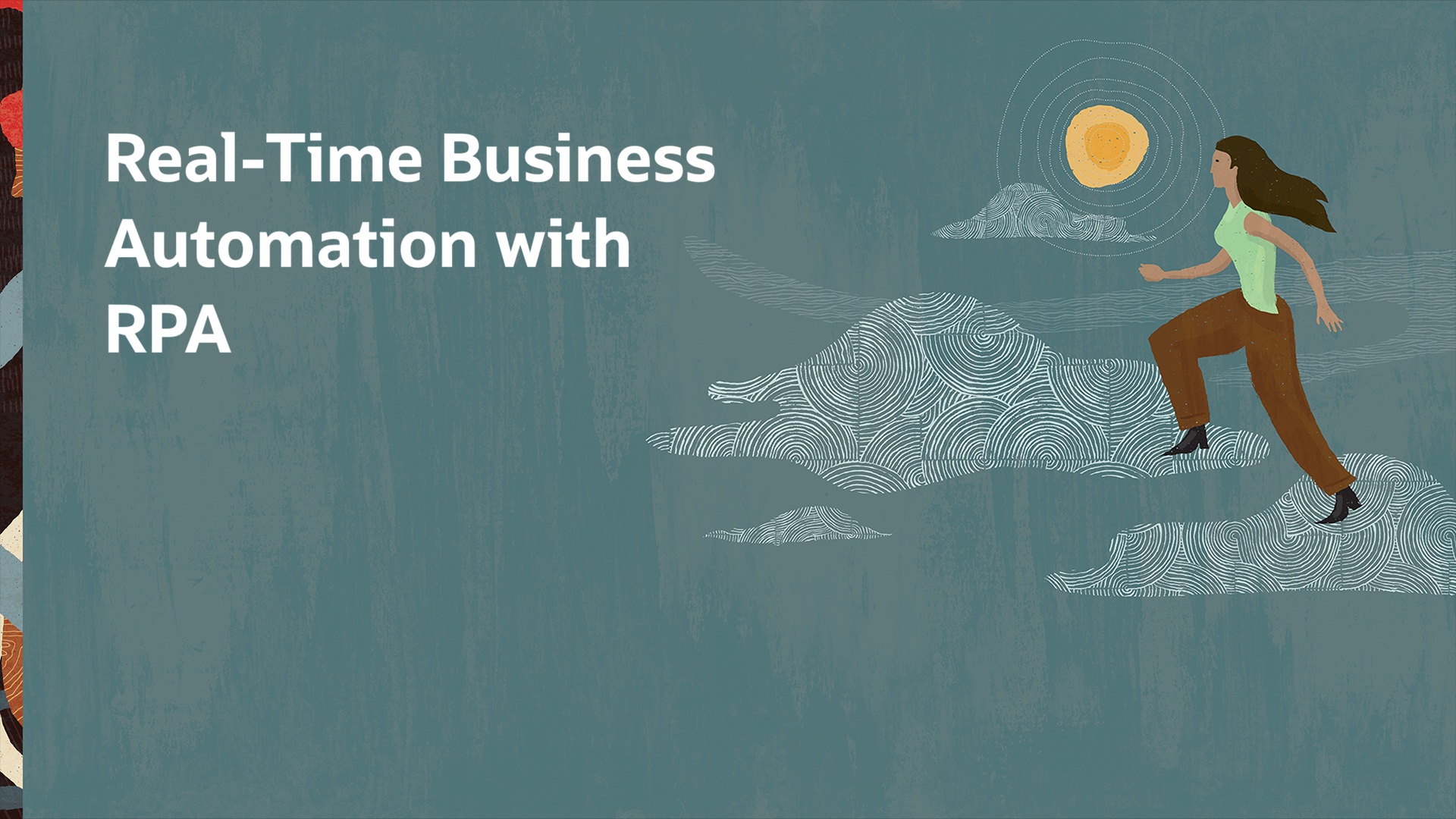 Real-Time Business Automation with RPA