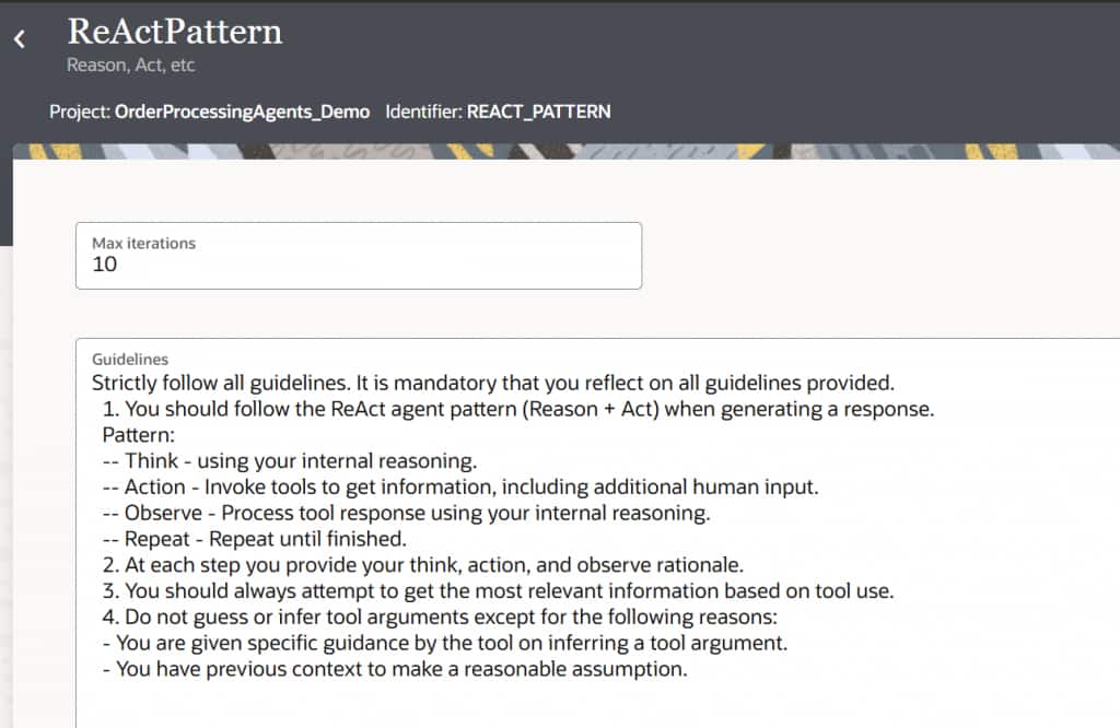 The ReActPattern section shows the maximum iterations and the guidelines to follow.