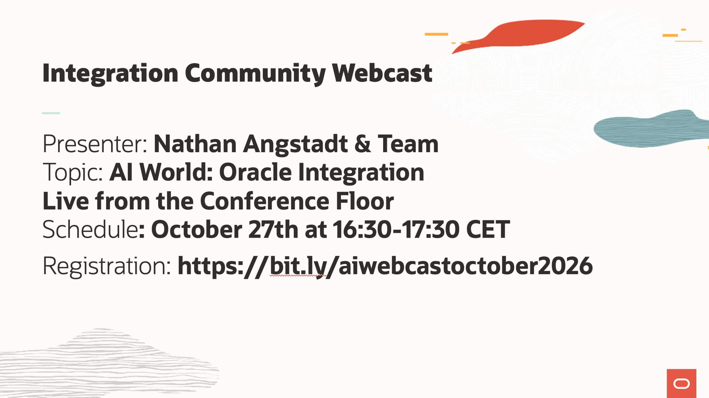 AI World: Oracle Integration Live from the Conference Floor Community Webcast October 27th 2026