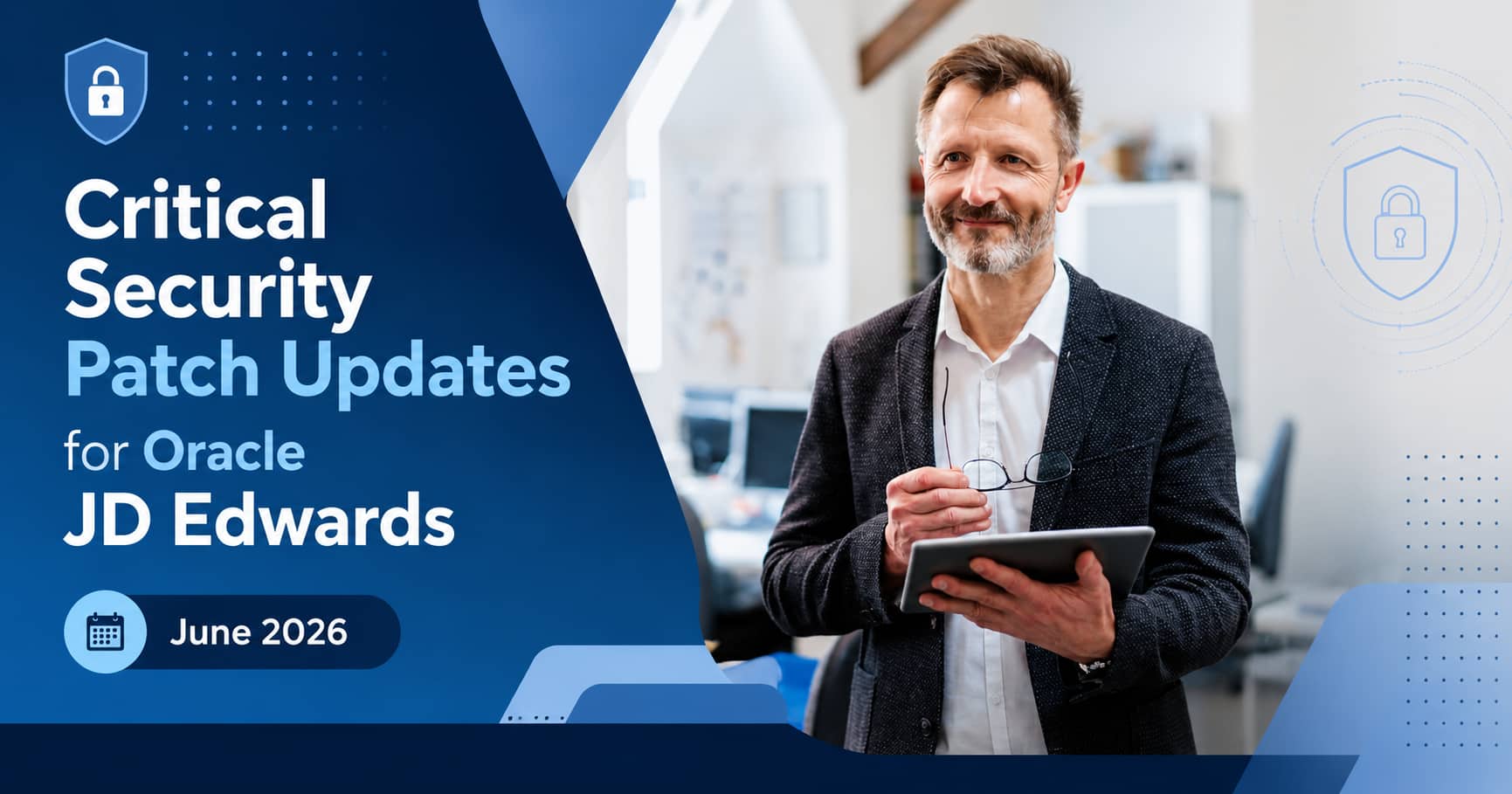 Critical Security Patch Updates for Oracle JD Edwards – June 2026