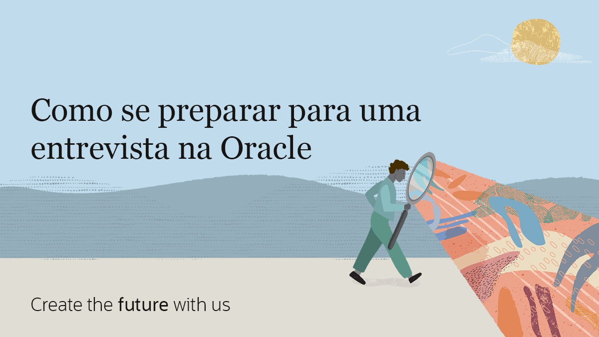 Como se preparar para uma entrevista na Oracle