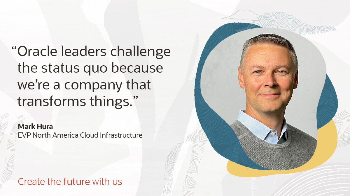 Taking the lead: Mark Hura on 10 years at Oracle