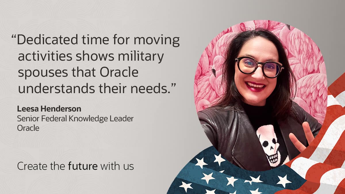 Oracle introduces paid change of station leave for United States military families (and what it means for you)