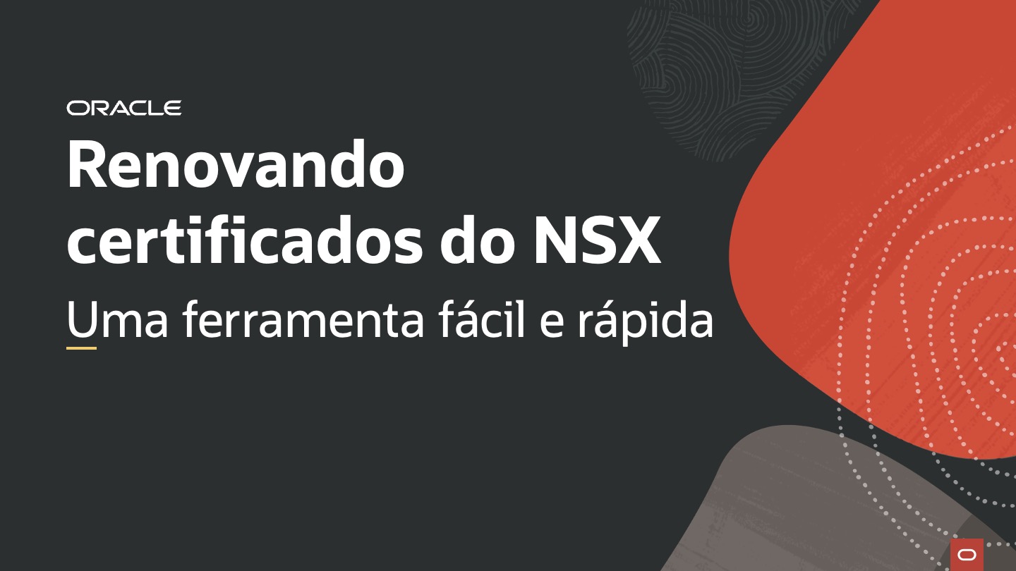 Renovando/Corrigindo os certificados do NSX com o script VMware CARR