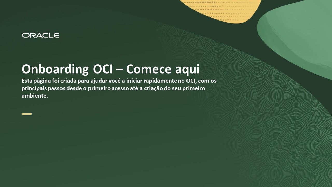 Onboarding OCI – Primeiros passos
