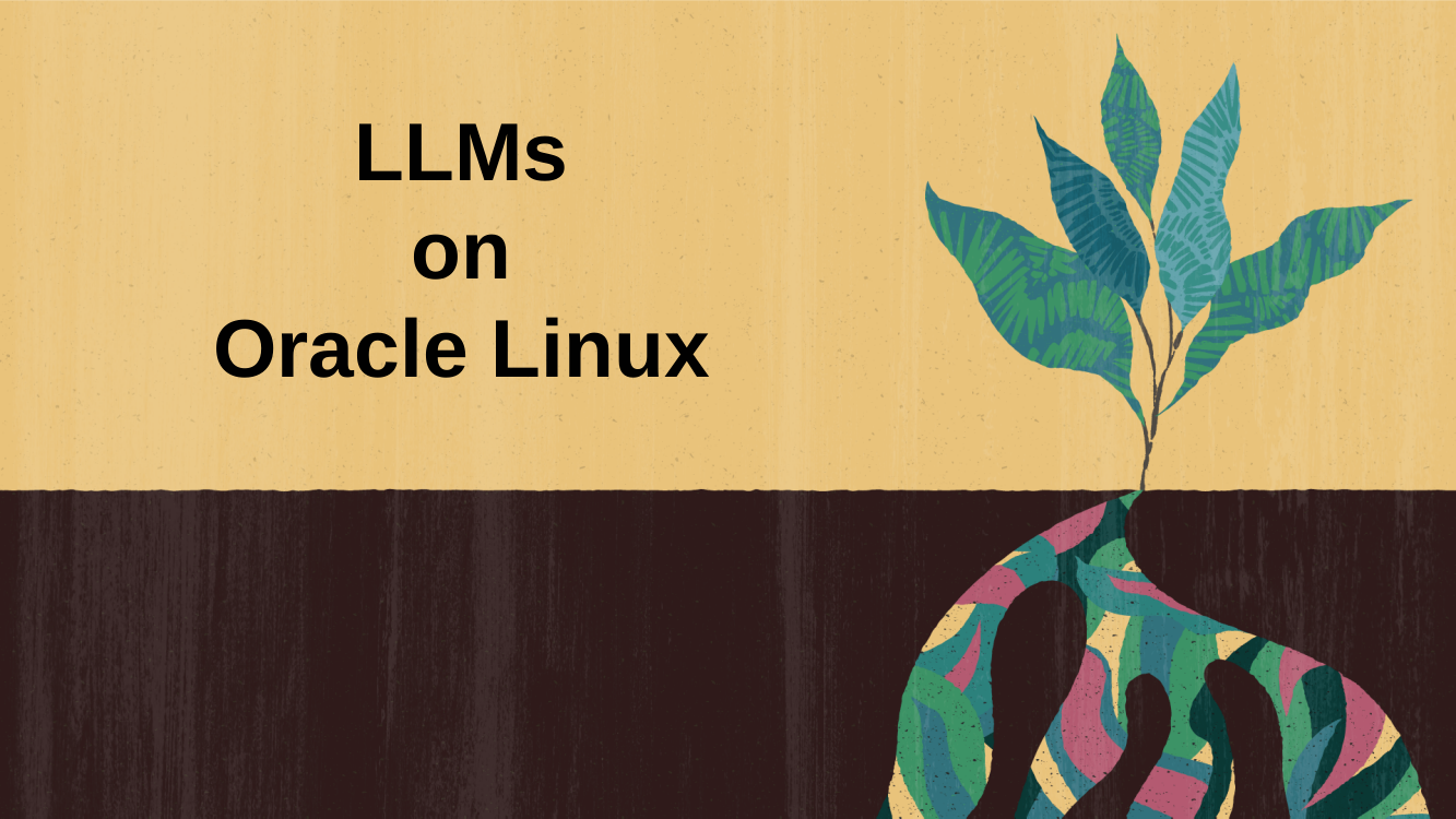 Running LLMs on Oracle Linux with Ollama 
