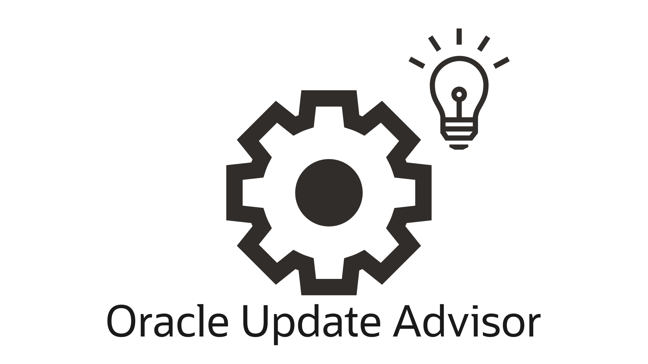 Announcing Oracle Update Advisor : Accurate Guidance with Streamlined Access for Software Health