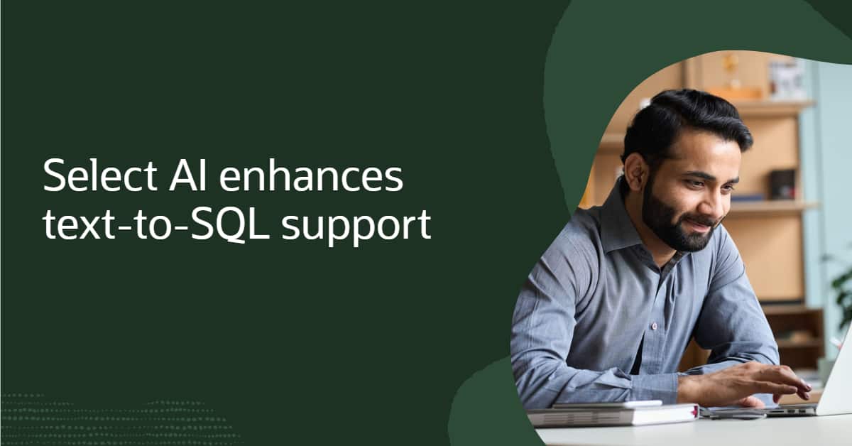 Select AI Enhances Text-to-SQL Support