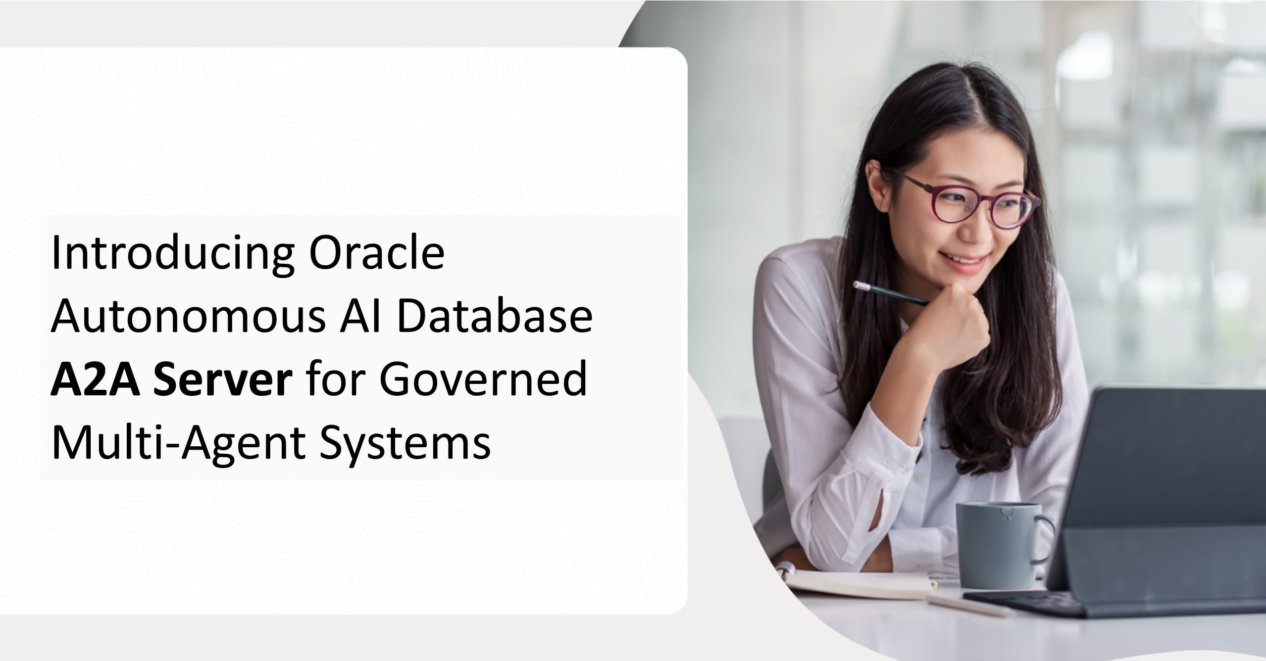 Introducing Oracle Autonomous AI Database A2A Server for Governed Multi-Agent Systems