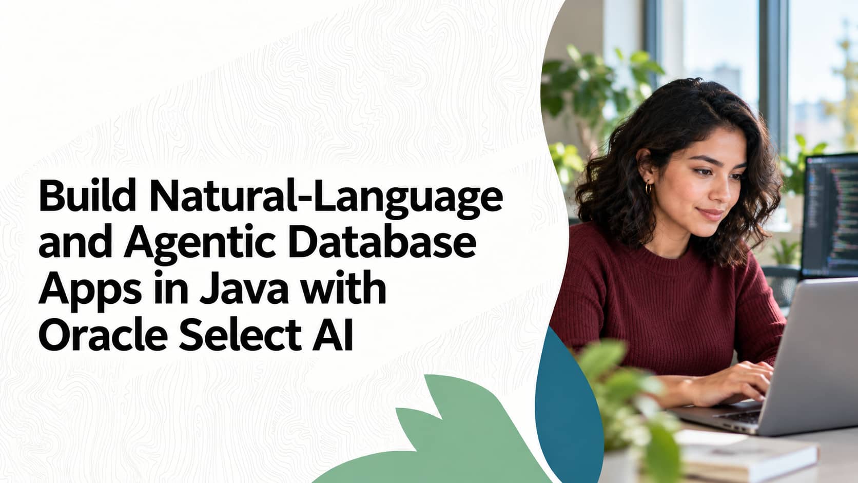Build Natural-Language and Agentic Database Apps in Java with Oracle Select AI