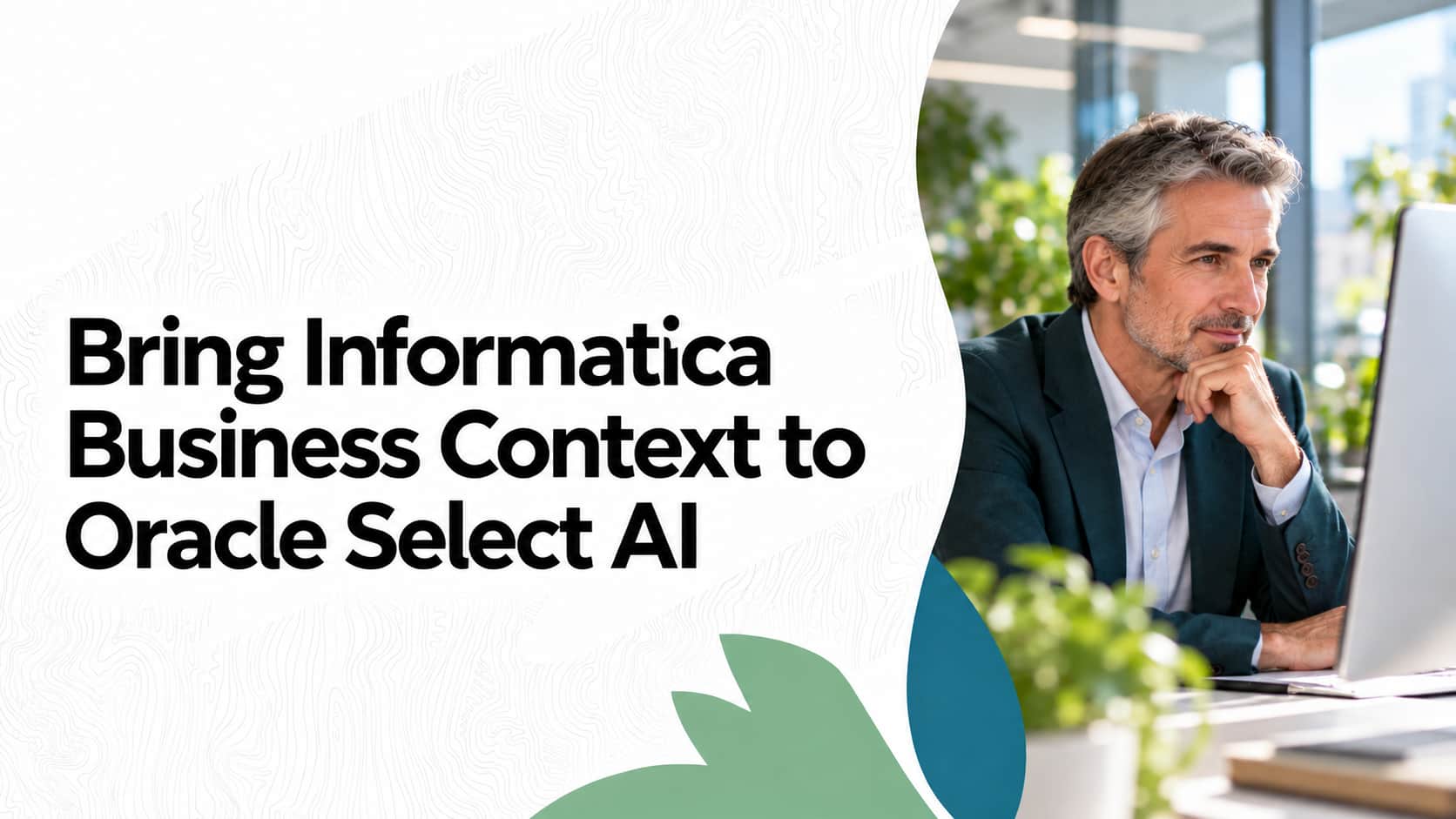 Bring Informatica Business Context to Oracle Select AI