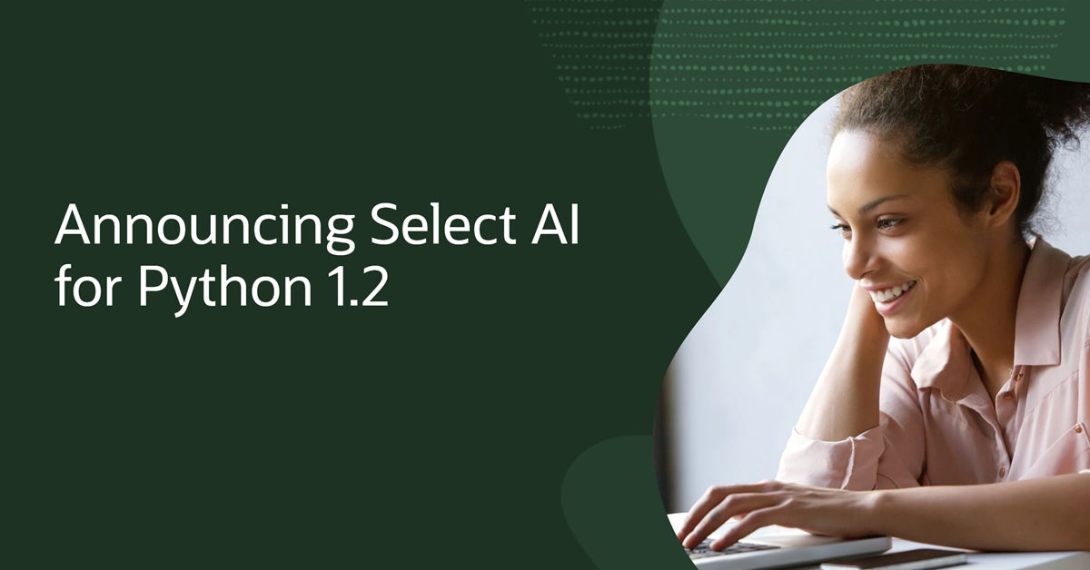 Announcing Select AI for Python 1.2