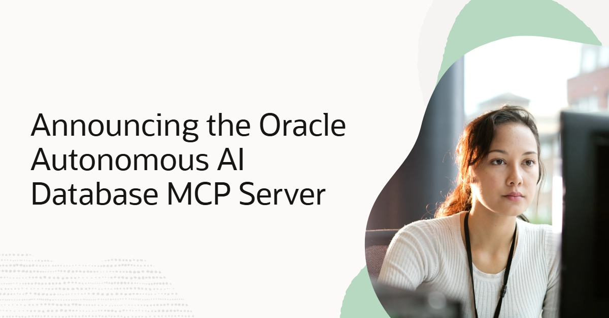 Announcing the Oracle Autonomous AI Database MCP Server