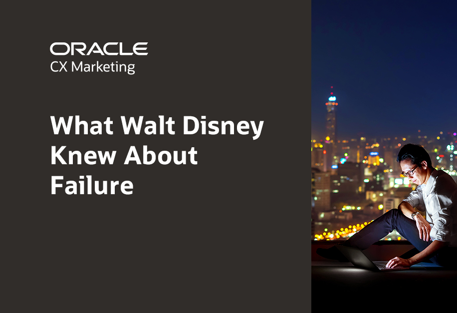 What Walt Disney Knew about Failure