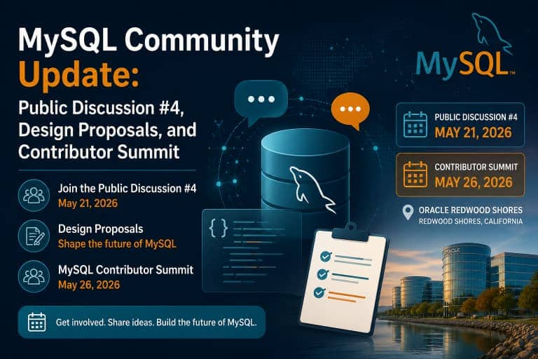 MySQLコミュニティ・アップデート: 第4回公開ディスカッション、設計提案、Contributor Summit