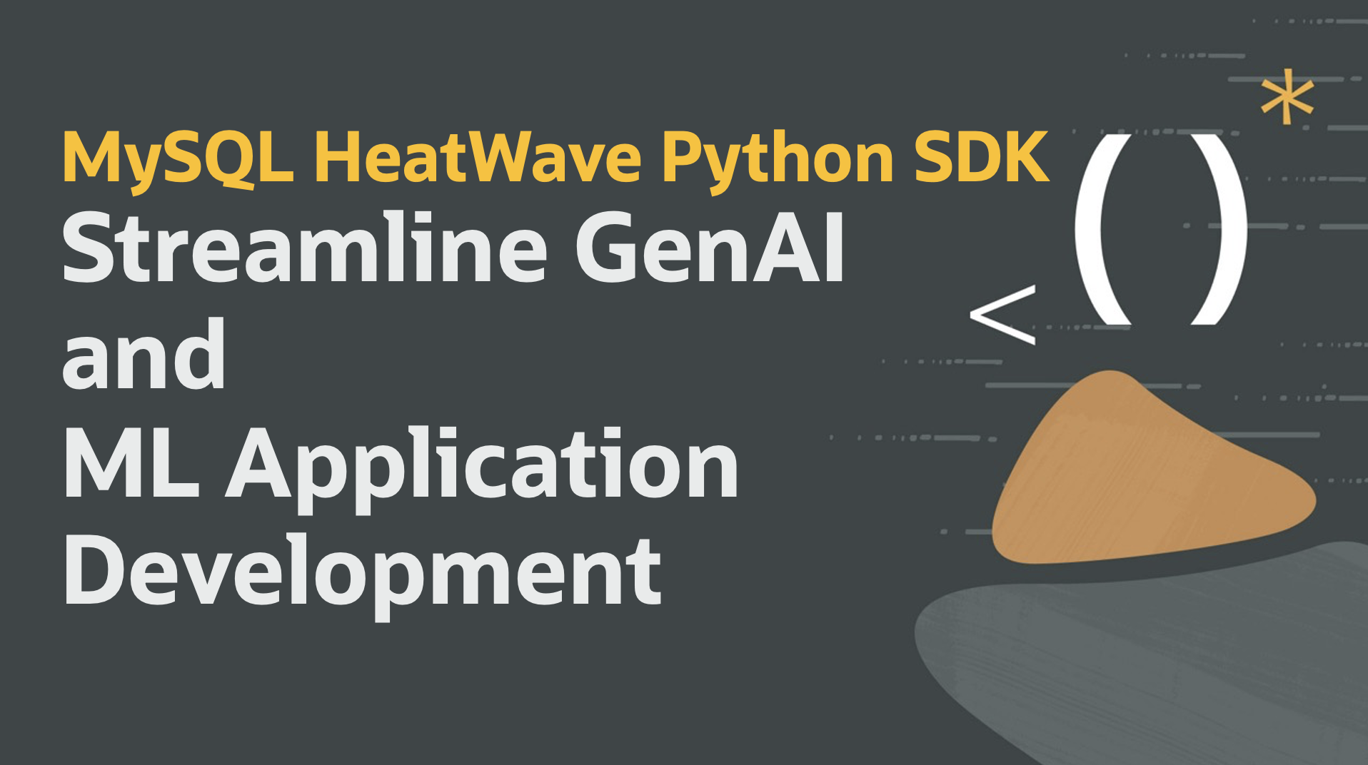 Streamlining GenAI and ML Application Development with the MySQL HeatWave Python SDK