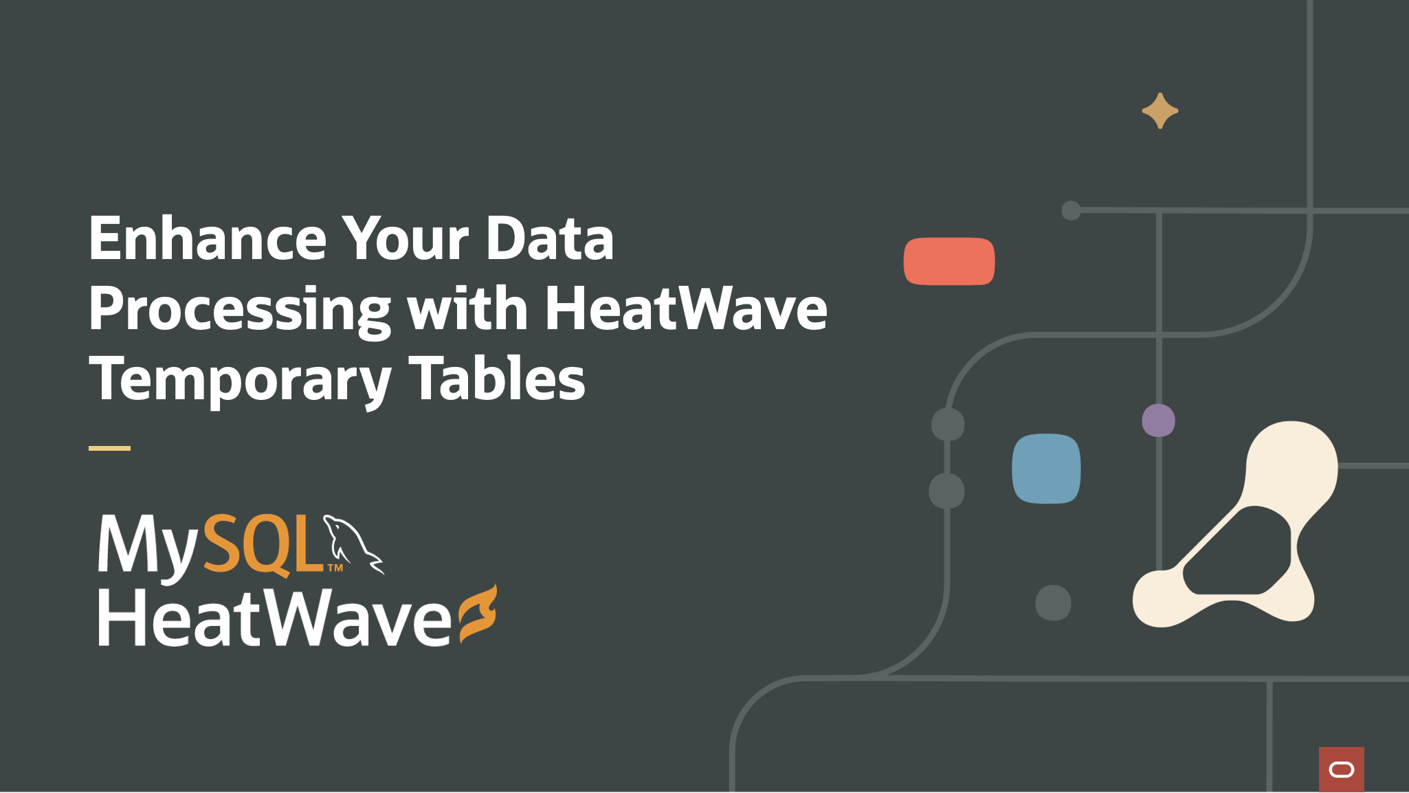 Enhance Your Data Processing with HeatWave Temporary Tables