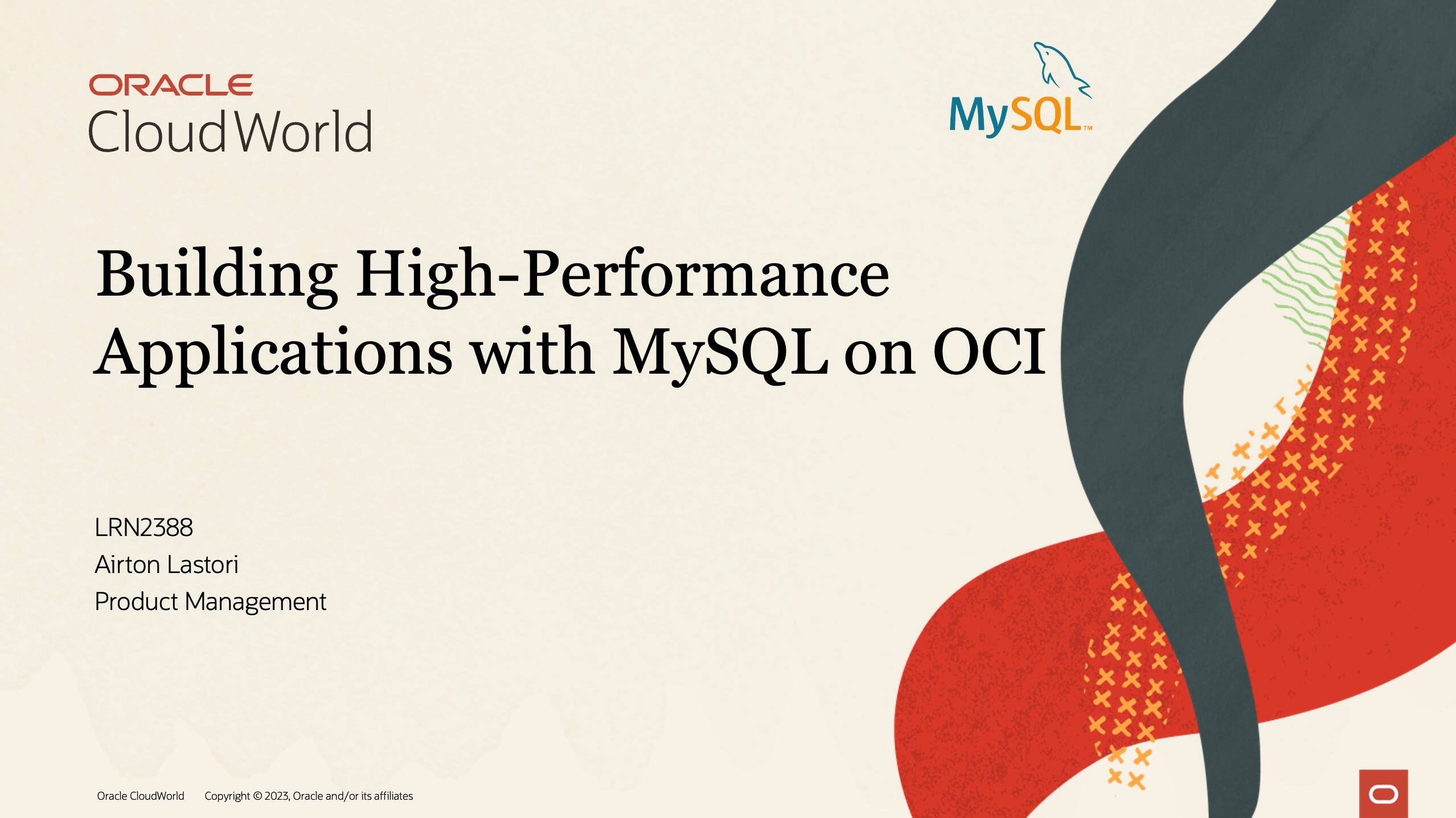 Building High-Performance MySQL Apps on OCI at Oracle Cloud World | mysql