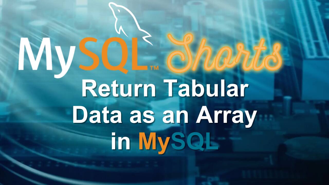 MySQL Shorts – Episode #65 Released | mysql