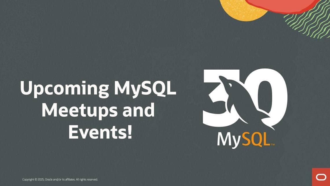 Where can you find MySQL next? (Updated events list for March–May 2026)