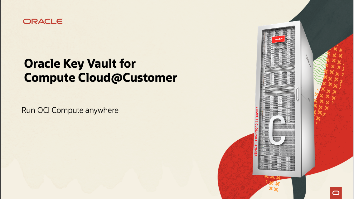 Oracle Key Vault for Compute Cloud@Customer now makes your Oracle DB accesses more secure!