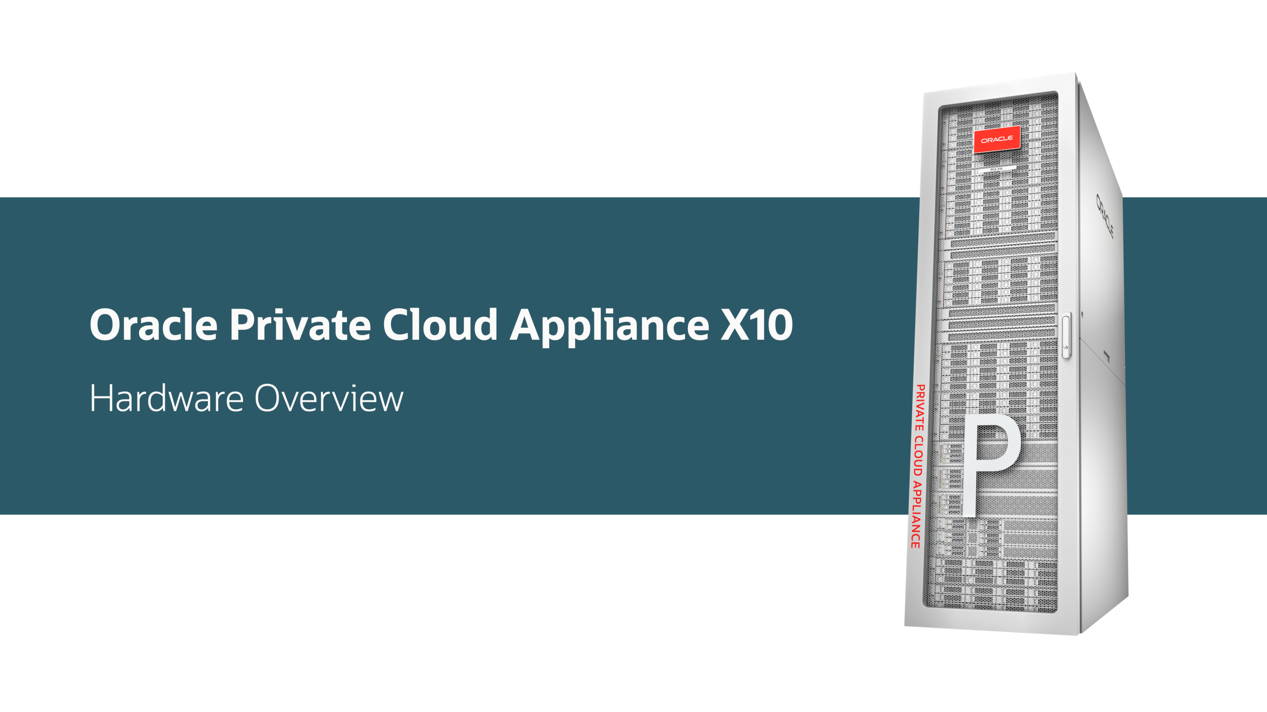 Oracle Private Cloud Appliance X10 Hardware Overview