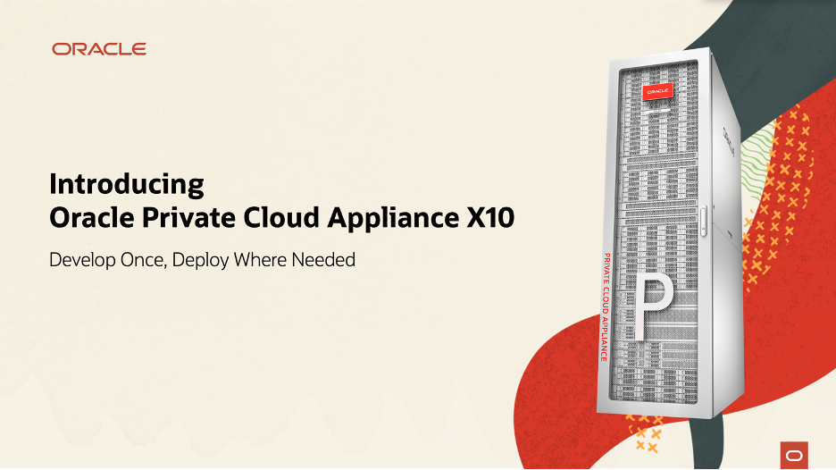 Announcing Oracle Private Cloud Appliance X10