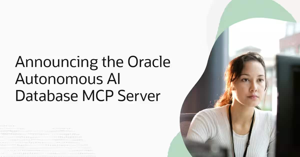 Oracle Autonomous AI Database MCPサーバーの発表