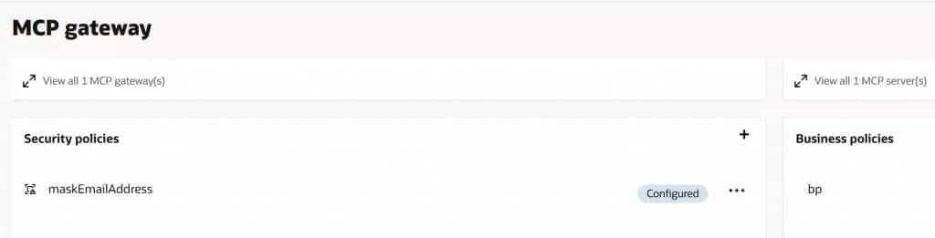 MCP gatewayの構成画面のSecurity policiesセクションに1件のSecurity Policyが登録されている画面のスクリーンショット