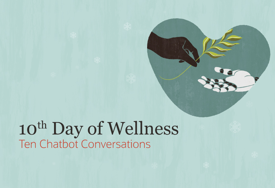 On The Tenth Day of Wellness My HR Gave to Me, Ten Chatbot Conversations