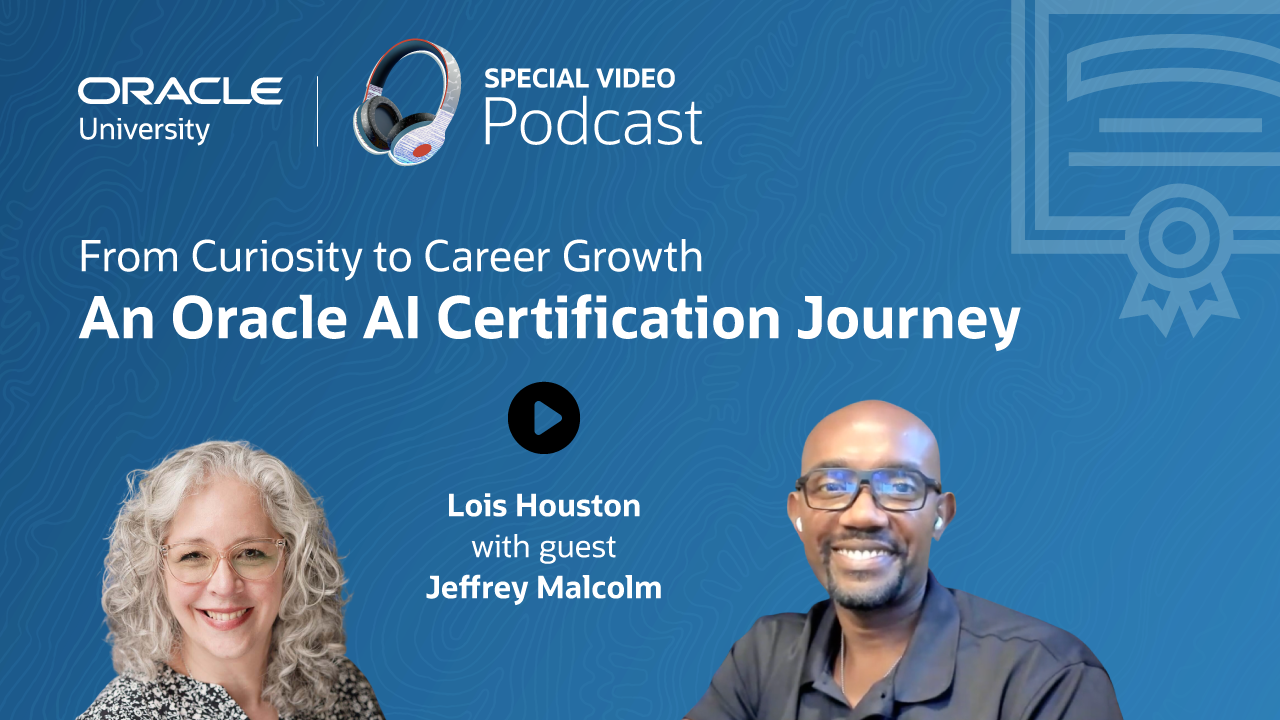 From Curiosity to Career Growth: An Oracle AI Certification Journey