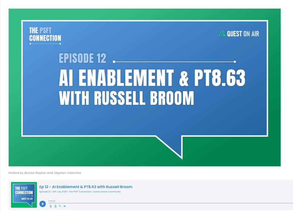 The PeopleSoft Connection Episode #12: Modernizing PeopleSoft with AI Enablement and PeopleTools 8.63