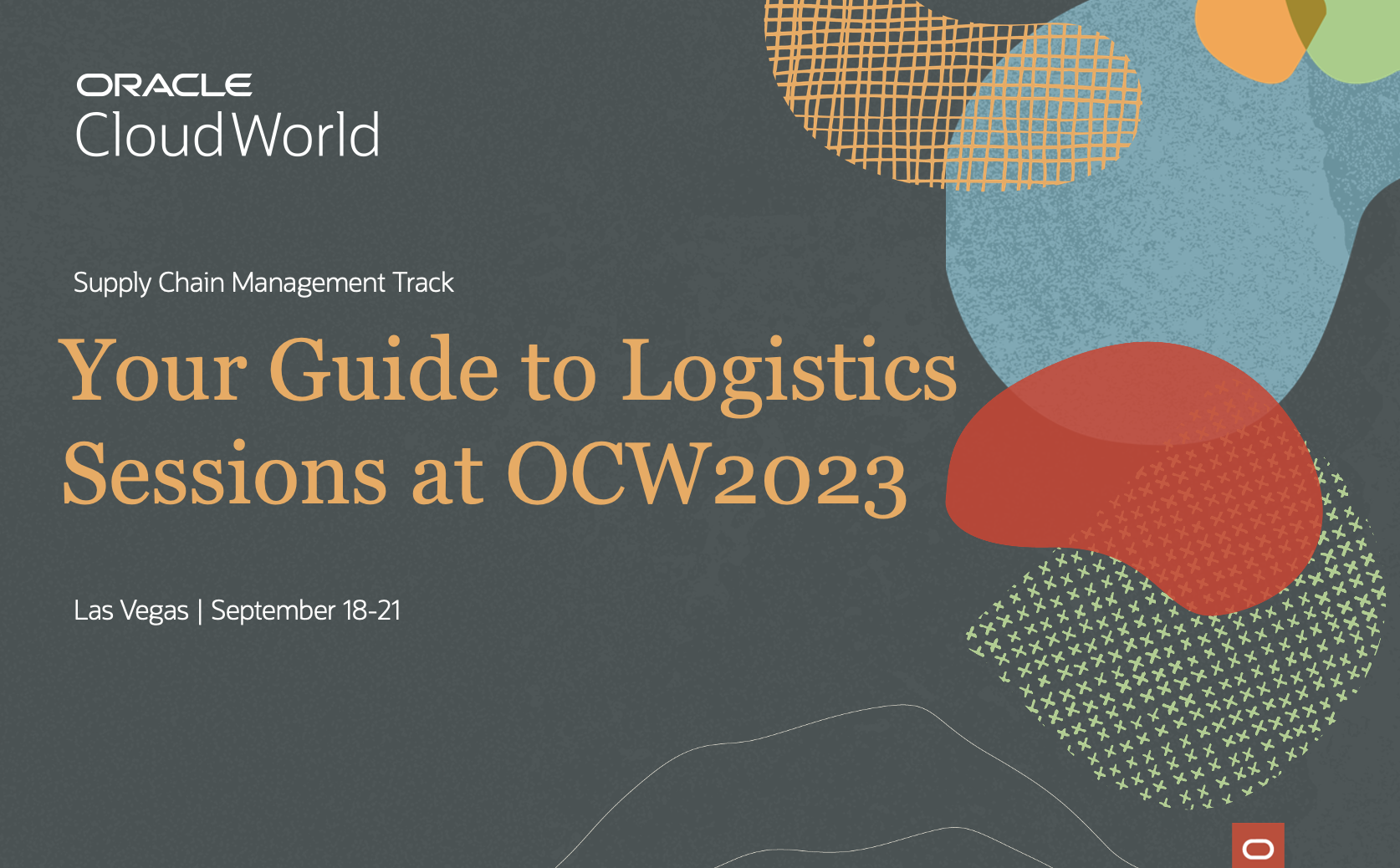 Your guide to logistics sessions at Oracle CloudWorld 2023