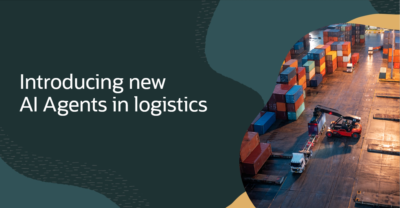 Modernizing Logistics Operations with Oracle: AI Agents, Mobile, and Redwood UI Innovations