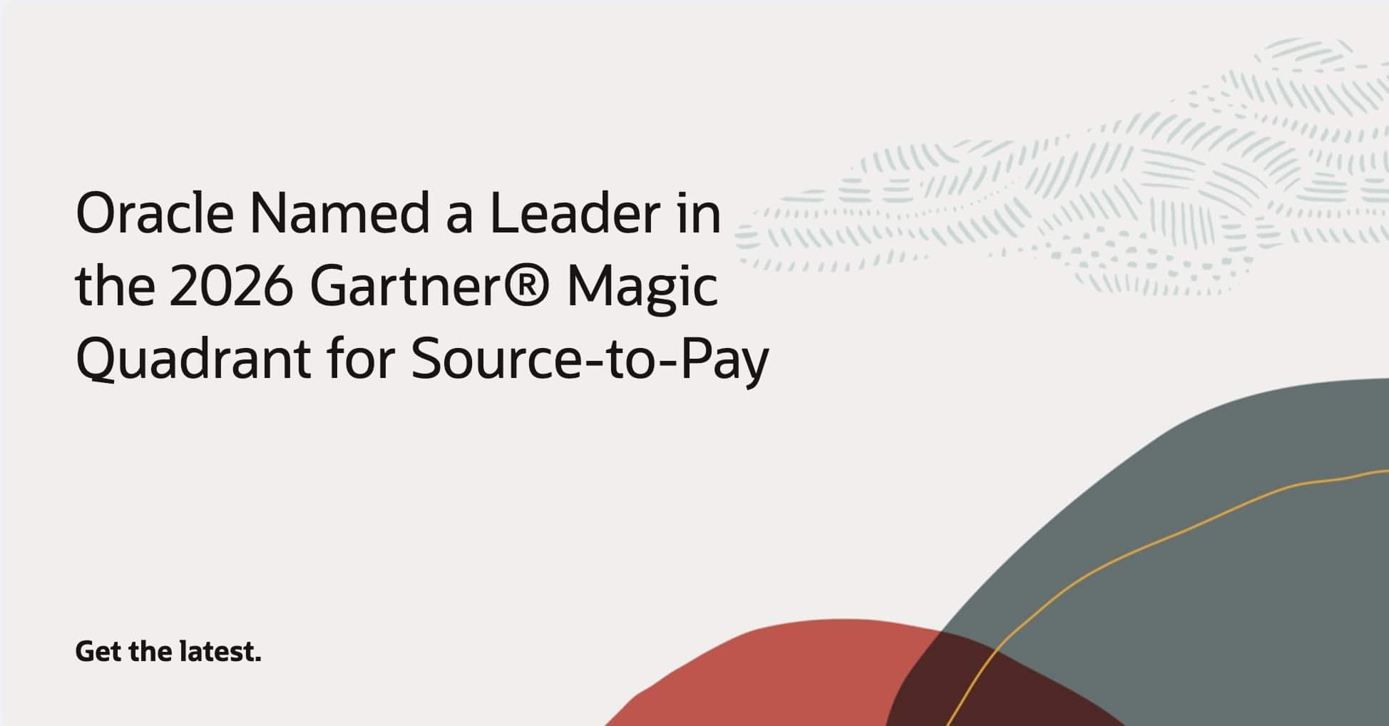 Oracle Named a Leader in the 2026 Gartner® Magic Quadrant™ for Source-to-Pay Suites